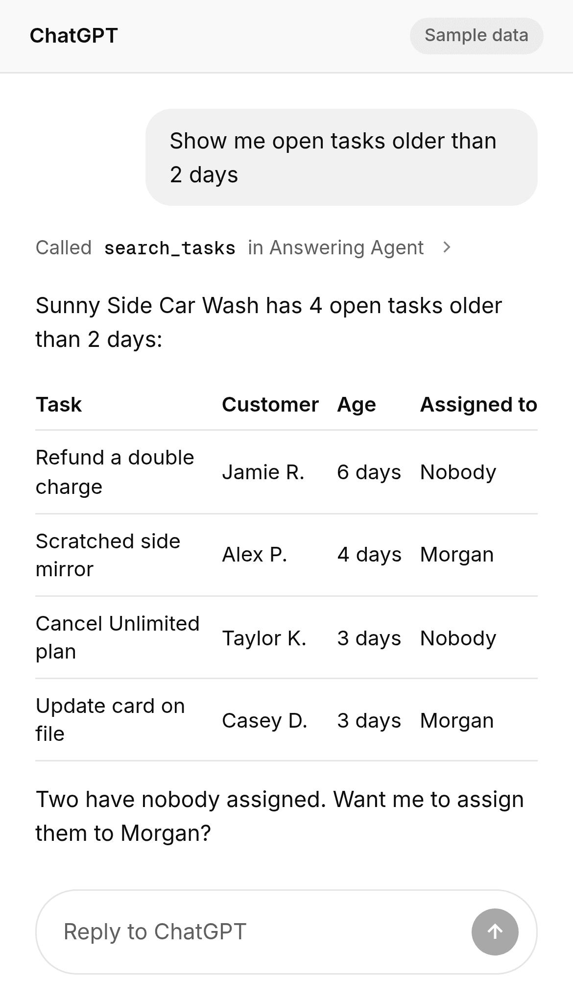 Sample data. A person asks ChatGPT for open tasks older than 2 days. ChatGPT calls the Answering Agent search_tasks tool and lists 4 tasks with the customer, age, and assignee.